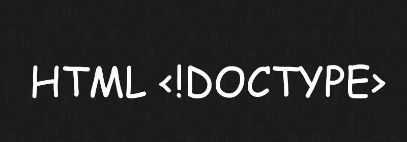 HTML <!DOCTYPE> 是什么